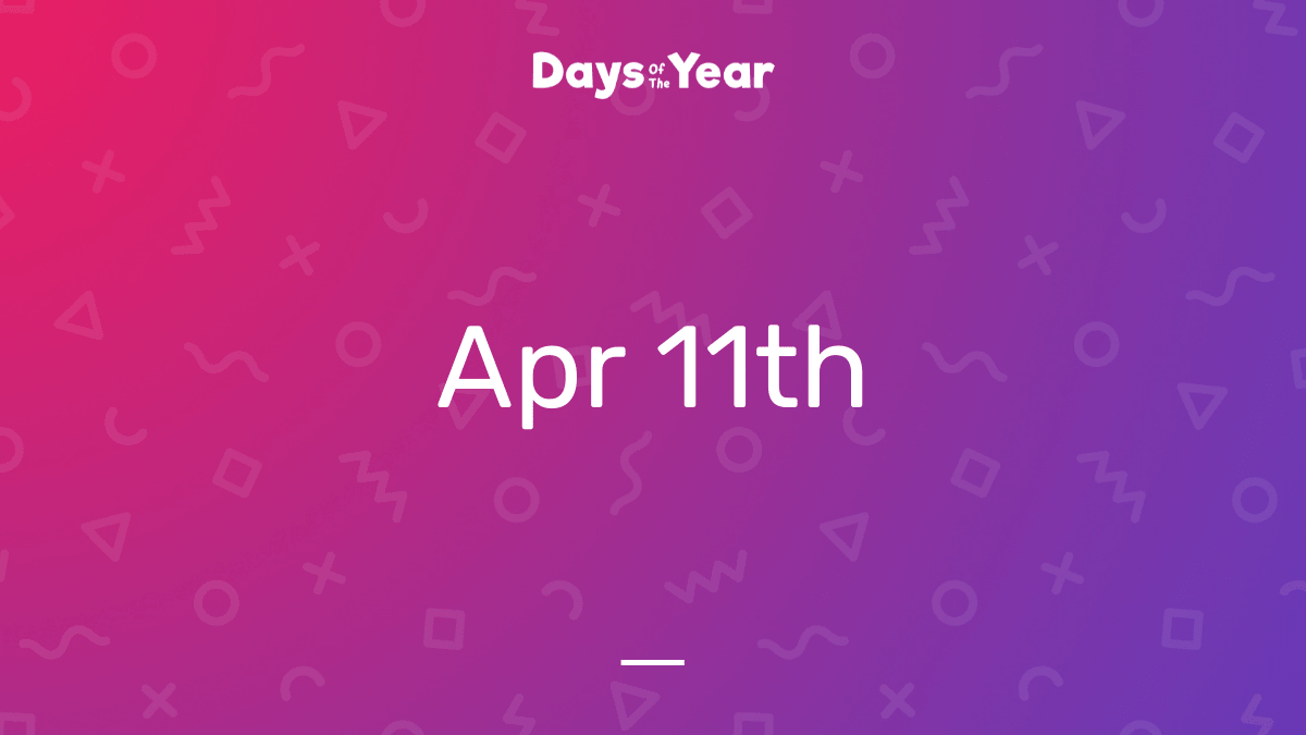 National Holidays on April 11th, 2024 Days Of The Year