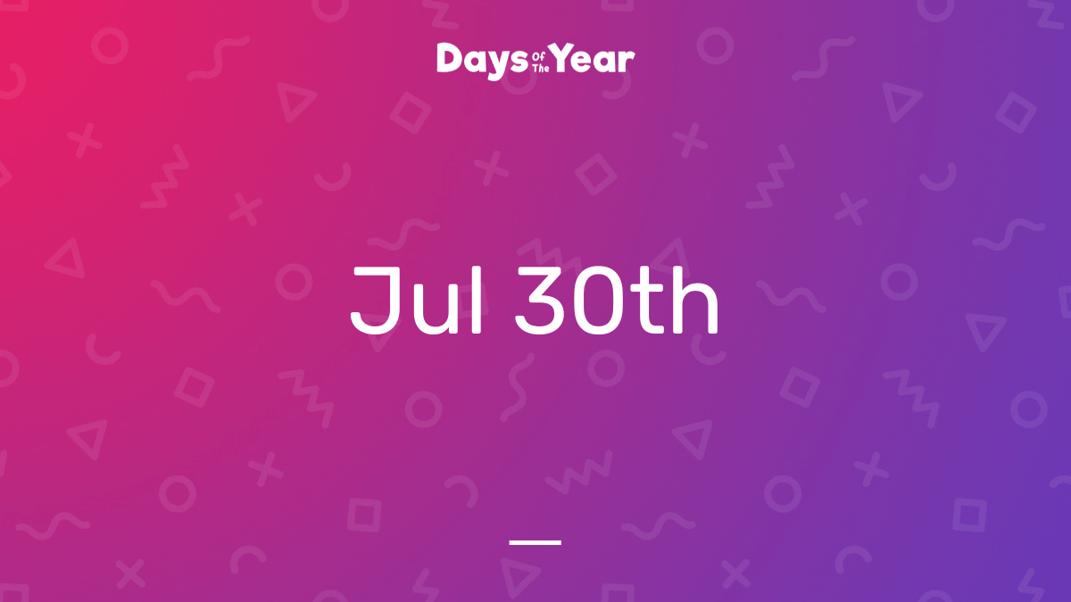30 july what 2021 on special is July Holidays