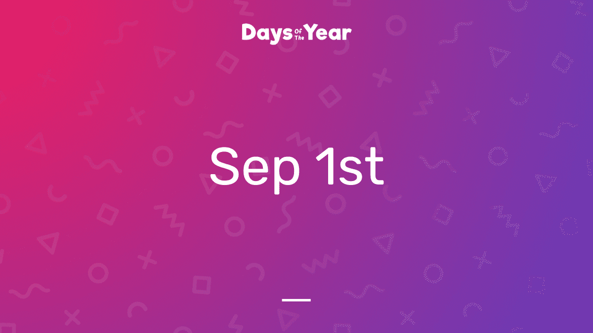 National Holidays on September 1st, 2024 Days Of The Year