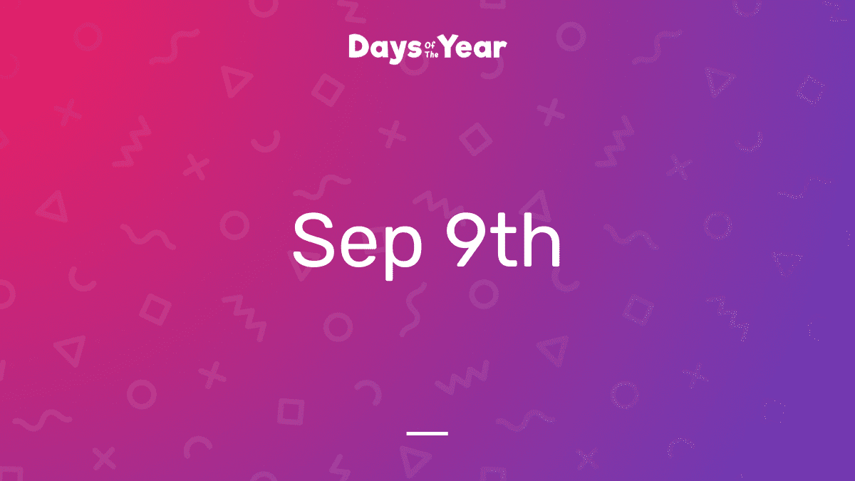 National Holidays on September 9th, 2024 Days Of The Year