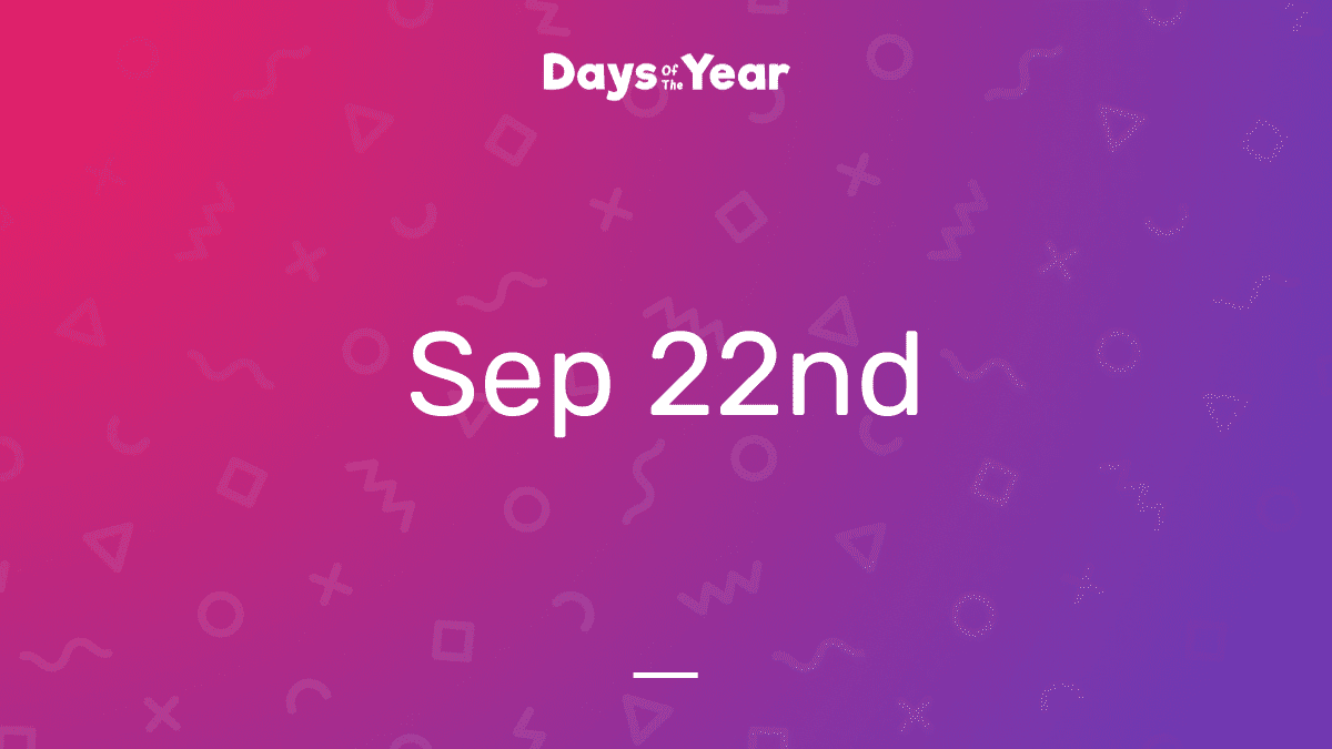 National Holidays on September 22nd, 2024 Days Of The Year