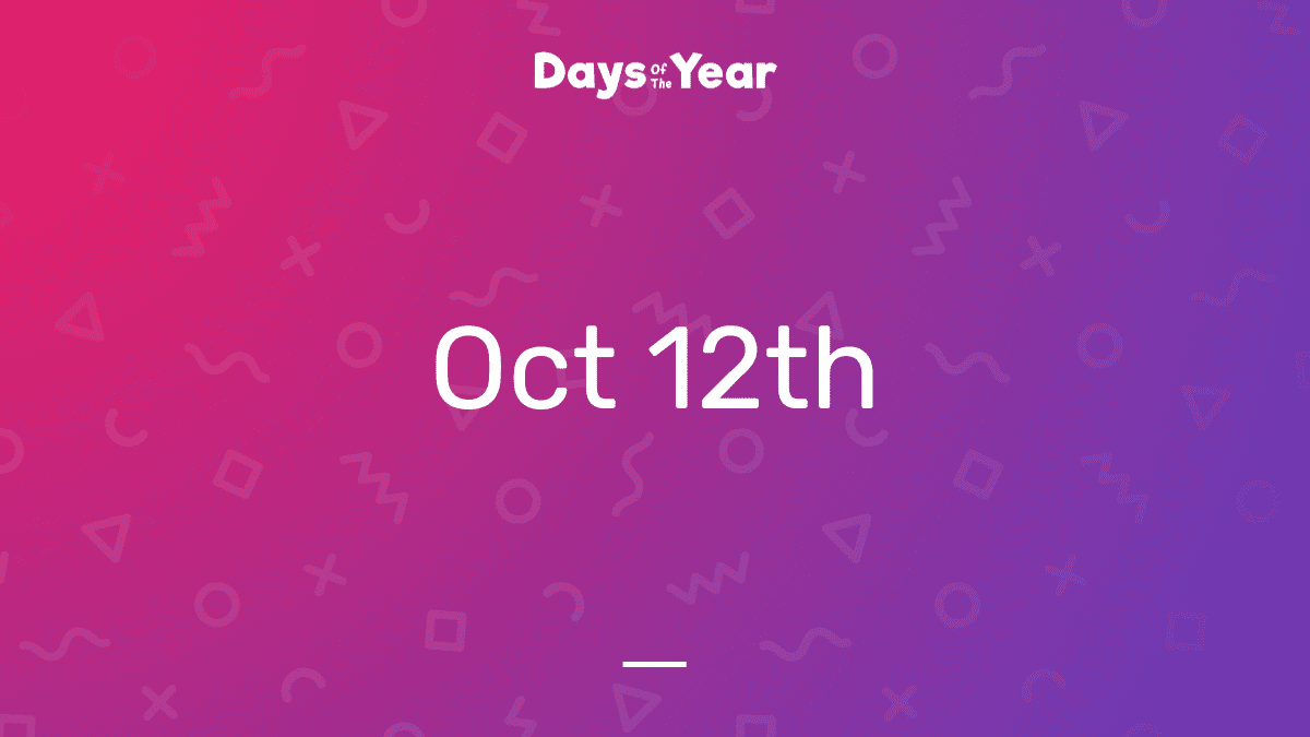 National Holidays on October 12th, 2024 Days Of The Year