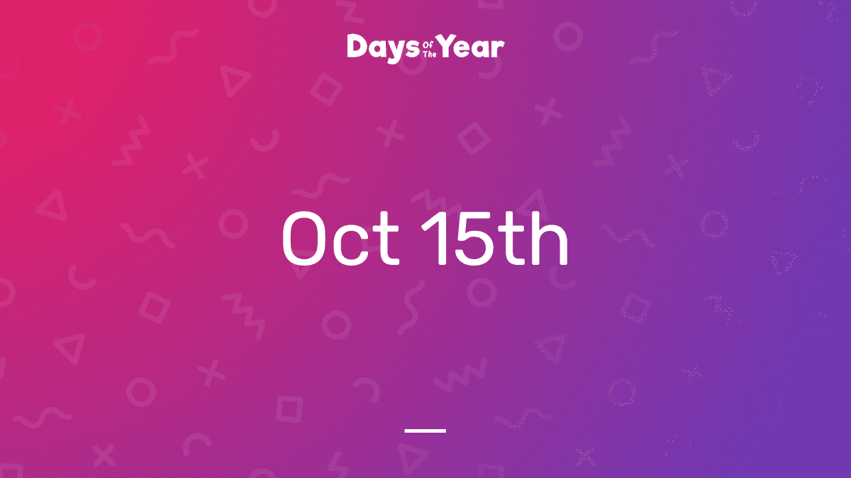 National Holidays on October 15th, 2024 Days Of The Year