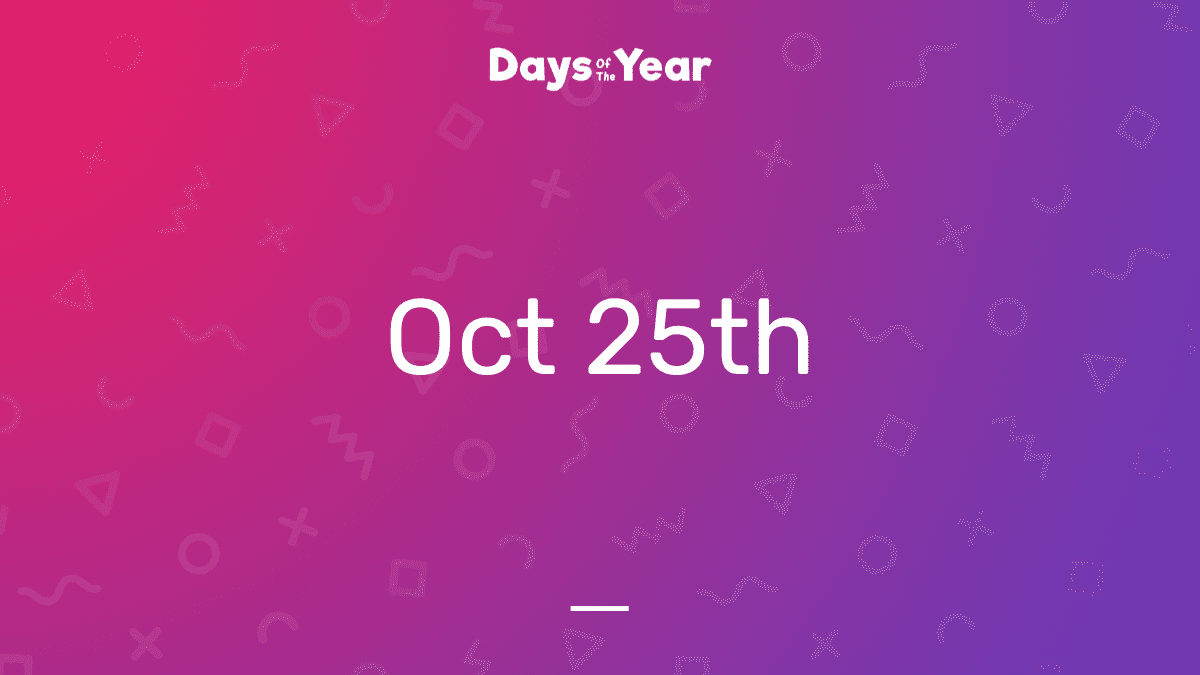 National Holidays on October 25th, 2024 Days Of The Year