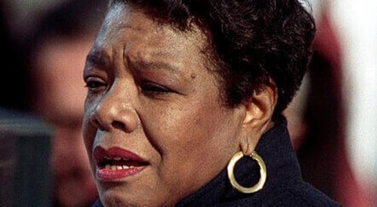 Maya Angelou