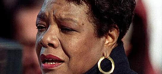 Maya Angelou